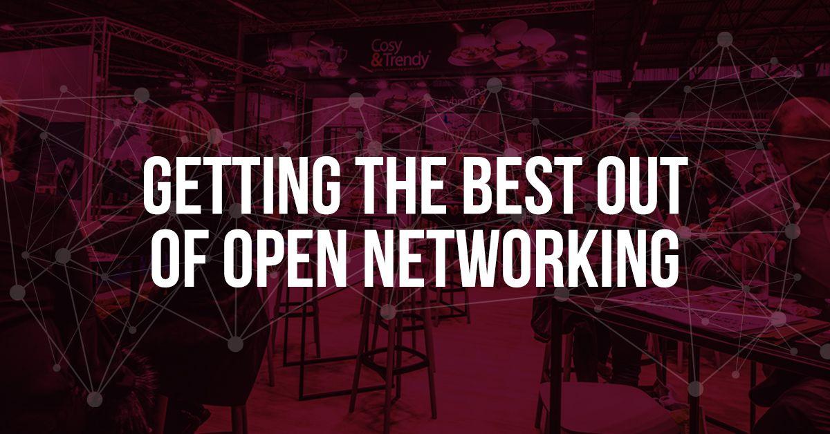 How to get the best out of open networking?